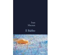 Il babbo - Ivan Macaux - Stock - broché - Roman