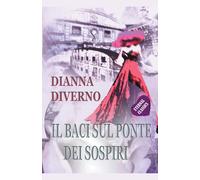 Il Baci Sul Ponte Dei Sospiri