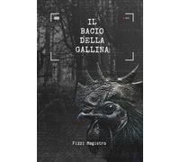 Il Bacio della Gallina