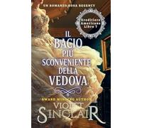 Il Bacio Più Sconveniente della Vedova