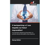 Il backpacking e il suo impatto sui futuri imprenditori