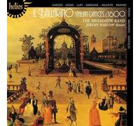 The Broasdside Band – Il Ballarino : Danses Italiennes vers 1600