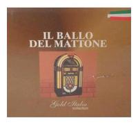 IL BALLO DEL MATTONE GOLD ITALIA COLLECTION