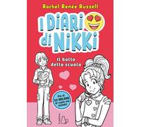 Il ballo della scuola. I diari di Nikki