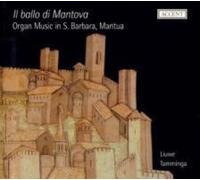 Il Ballo di Mantova: Organ Music in S. Barbara, Mantua [CD] NEUF