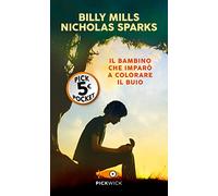 Il bambino che imparò a colorare il buio