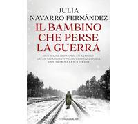 Il bambino che perse la guerra