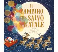 Il bambino che salvò il Natale