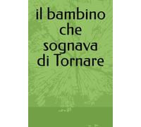 Il bambino che sognava di tornare in Taranto