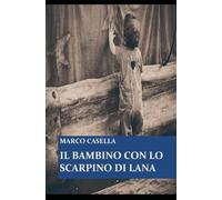 Il bambino con lo scarpino di lana