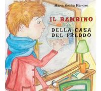 Il bambino della casa del freddo