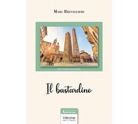 Il bastardino - Marc Breviglieri - Verone Eds - broché - Autobiographie