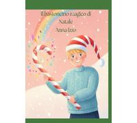 Il bastoncino magico di Natale