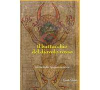 Il battacchio del diavolo rosso: Storia in Spagna moresca