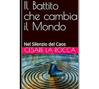 Il Battito che cambia il Mondo: Nel Silenzio del Caos