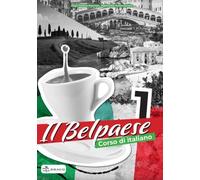 Il Belpaese 1 Exercices de langue italienne