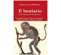 Il Bestiario Di San Francesco De Geronimo S.I.