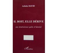 Il Boit, Elle Dérive - Une Douloureuse Quête D'identité