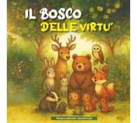 Il bosco delle virtù