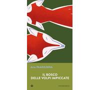 Il bosco delle volpi impiccate