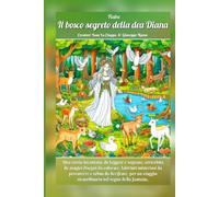 Il bosco segreto della dea Diana