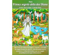Il bosco segreto della dea Diana