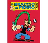 Il Braccio di Ferro italiano. La gara di ballo (Vol. 3)