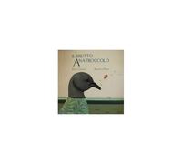 Il Brutto Anatroccolo. Ediz. Caa