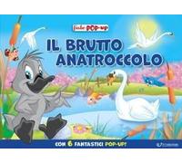 Il Brutto Anatroccolo. Fiabe Pop-Up