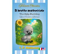 Il brutto anatroccolo (versione italiana): The Ugly Duckling (Italian Version)