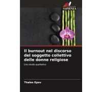 Il Burnout Nel Discorso Del Soggetto Collettivo Delle Donne Religiose