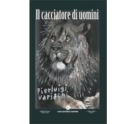 Il cacciatore di uomini