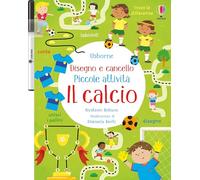 Il calcio. Ediz. a colori. Con pennarello