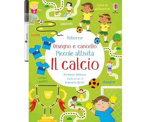 Il calcio. Ediz. a colori. Con pennarello