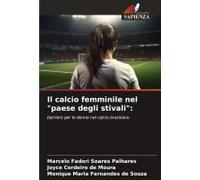 Il Calcio Femminile Nel "Paese Degli Stivali":