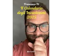 Il calendario degli incantesimi 2025