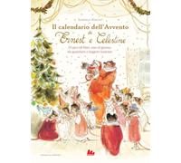 Il calendario dell’Avvento di Ernest e Celestine