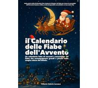 Il Calendario delle Fiabe dell'Avvento: Un Calendario fatto di racconti e meraviglia