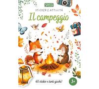 Il campeggio. Sticker e attività. Ediz. a colori