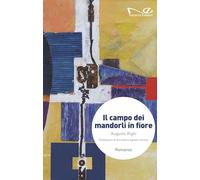 Il campo dei mandorli in fiore