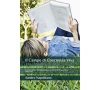 Il Campo di Coscienza Viva: Energie sublimi Sofi Etidea: pensa in termini di Frequenze e Vibrazioni