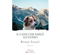 Il cane che parlò all'uomo