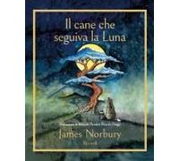 Il Cane Che Seguiva La Luna