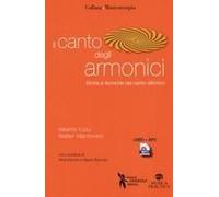 Il Canto Degli Armonici. Storia E Tecniche Del Canto Difonico