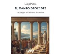 Il canto degli dei: un viaggio nel labirinto dell'anima