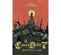 Il Canto delle 7: e l'uomo senza un occhio