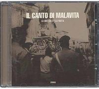 Il Canto Di Malavita (La Musica Della Mafia)