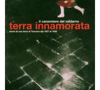Il Canzoniere Del Valdarno - Terra Innamorata