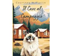 Il Caos al Campeggio: I Gialli Coccolosi del Gatto Razzy #9