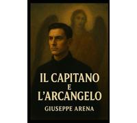 Il Capitano e l'Arcangelo